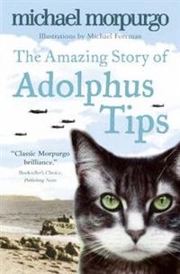 Michael, Morpurgo Amazing Story of Adolphus Tips 