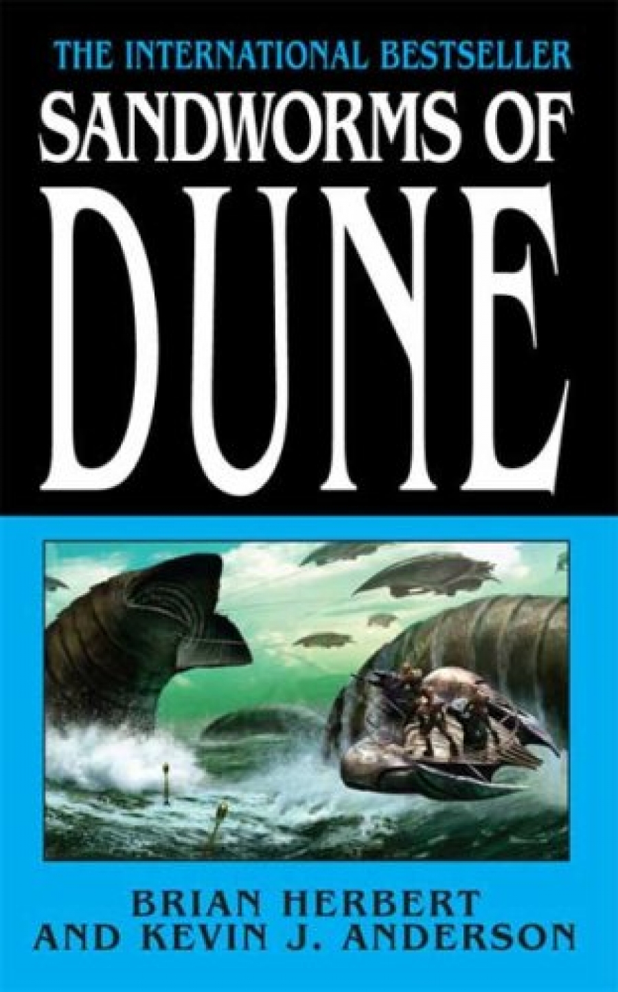 Herbert, Kevin, Brian; Anderson Sandworms of Dune 