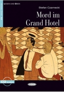Stefan Czarnecki Lesen und Uben Niveau Zwei (A2): Mord im Grand Hotel + CD 