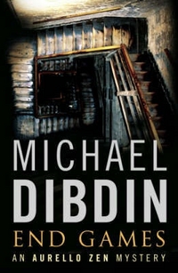 Michael D. End Games (Aurelio Zen Mystery) 