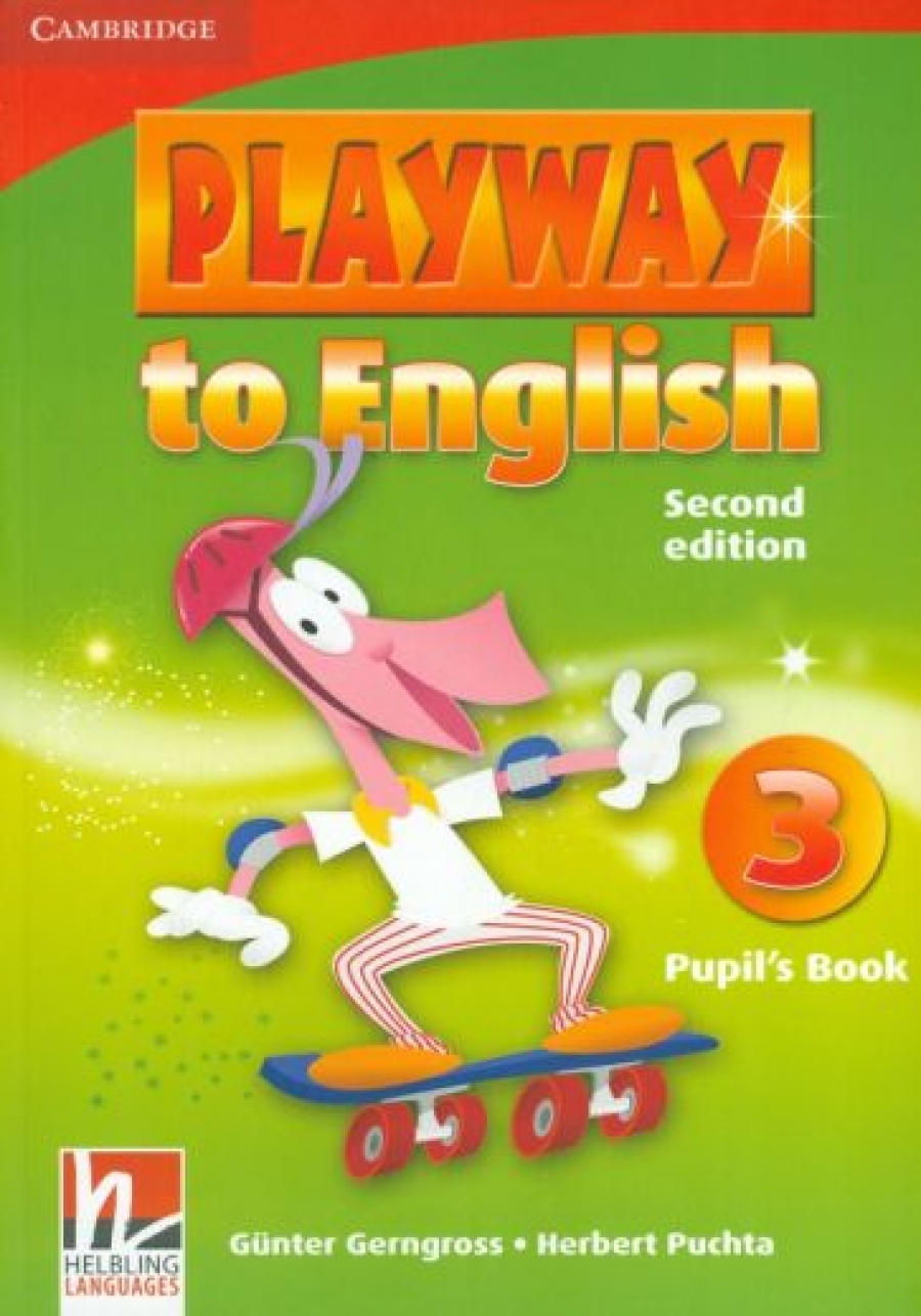 Gunter Gerngross and Herbert Puchta Playway to English (Second Edition) 3 Pupil's Book 