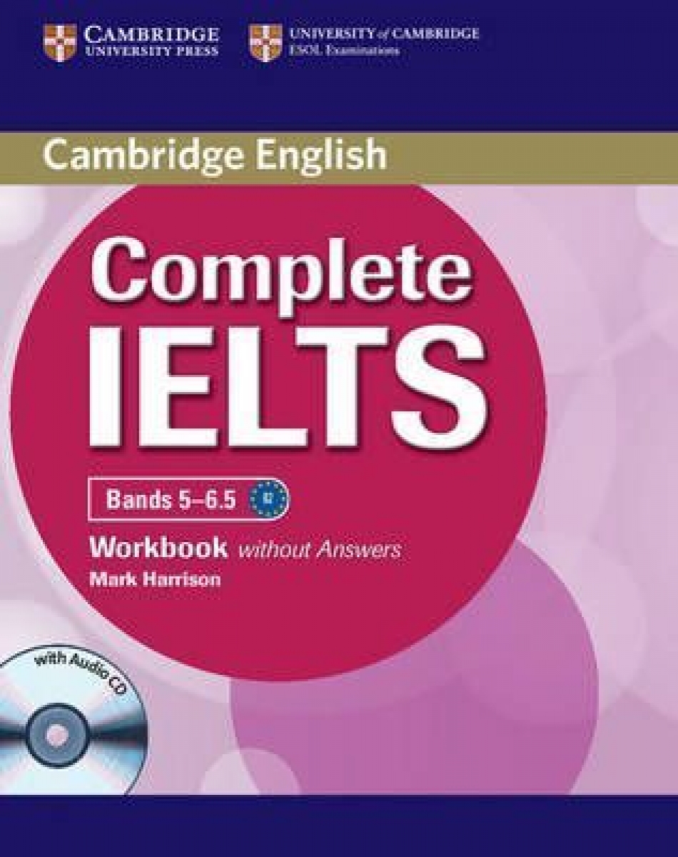 Guy Brook-Hart, Vanessa Jakeman Complete IELTS Bands 5-6.5 Workbook without Answers with Audio CD 