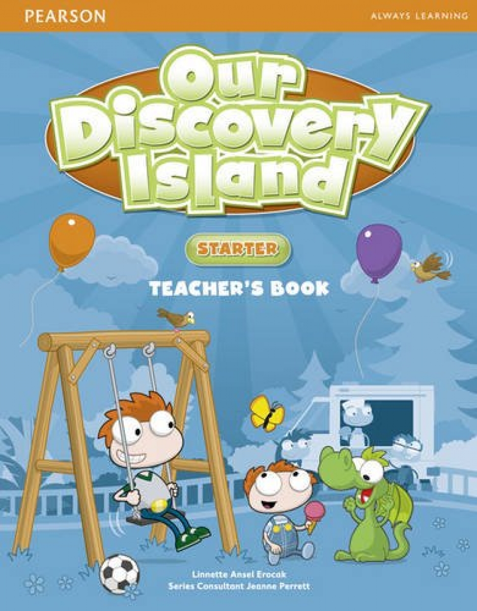 Erocak Linnette Our Discovery Island. Starter. Teacher's Book with PIN Code 