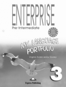 Virginia Evans, Jenny Dooley Enterprise 3. My Language Portfolio. Pre-Intermediate.   