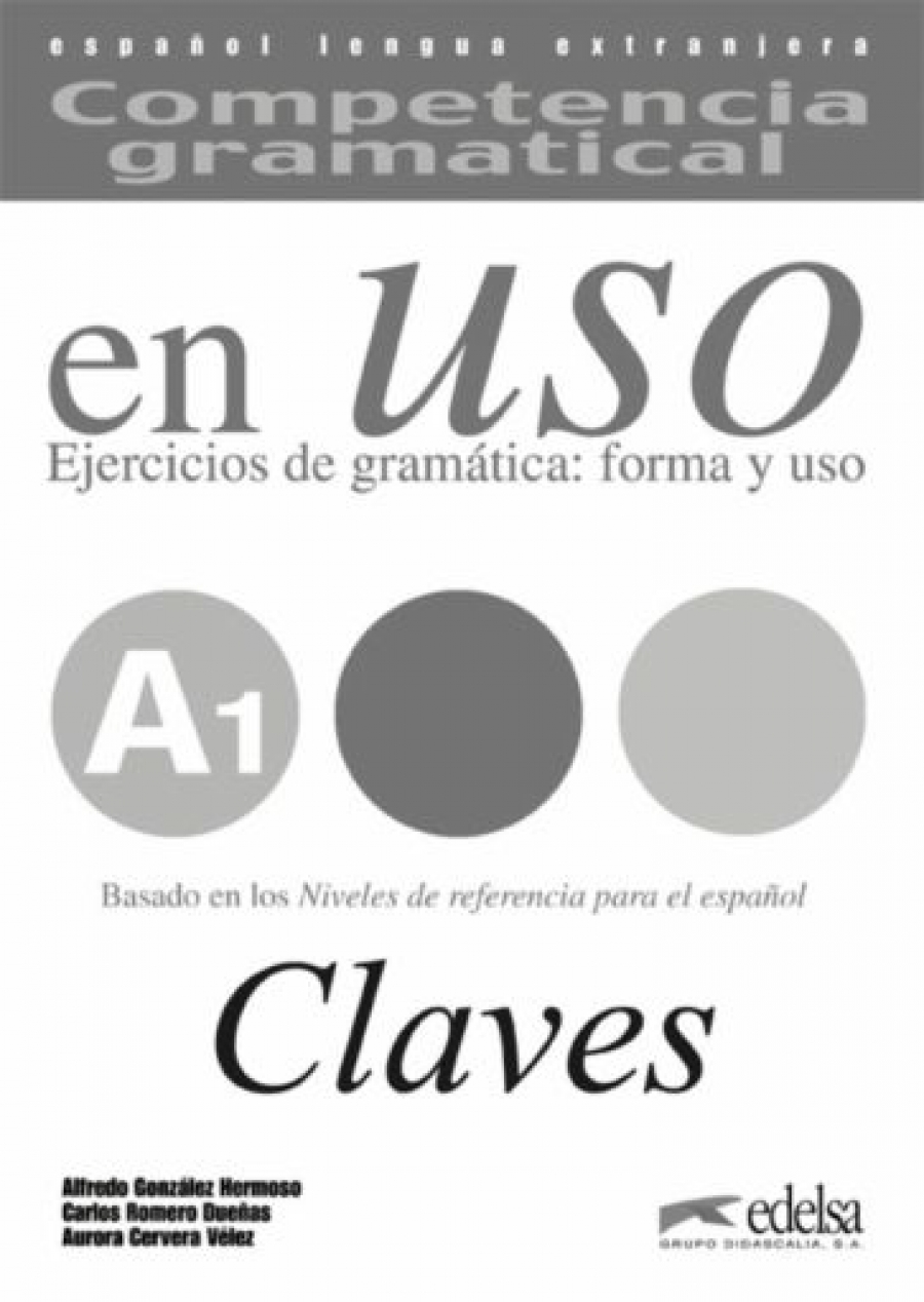 A G.H. Competencia Gramatical En USO A1 - Claves 