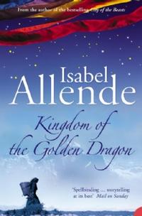 Isabel, Allende Kingdom of Golden Dragon 