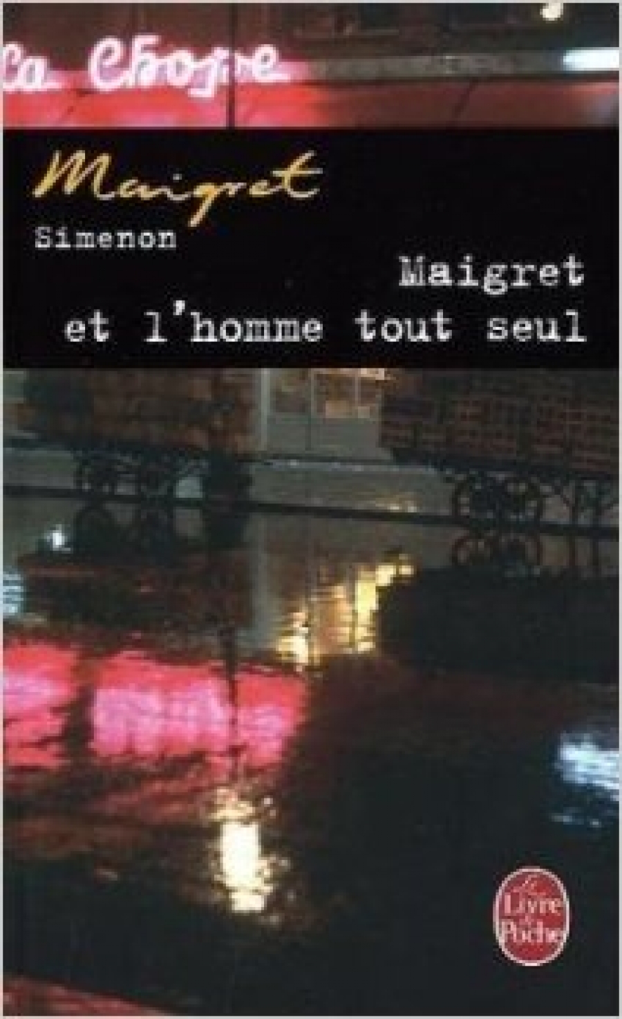 Simenon, Georges Maigret : Maigret et l'homme tout seul 