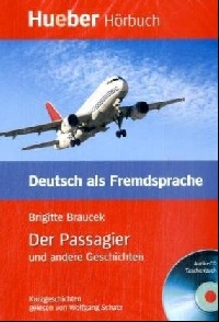 Leonhard Thoma Der Passagier und andere Geschichten - Leseheft mit Audio-CD 