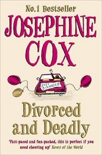 Cox, Josephine Divorced and Deadly 