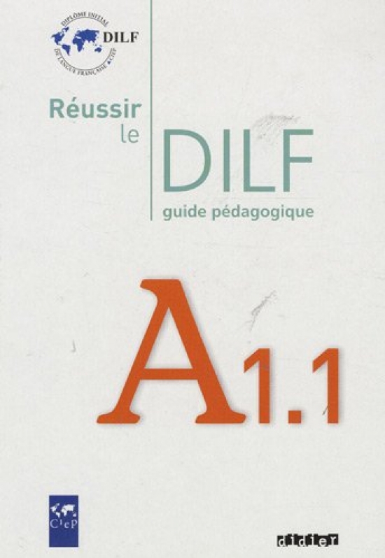 D D. Réussir le DILF A1.1 guide pédagogique 