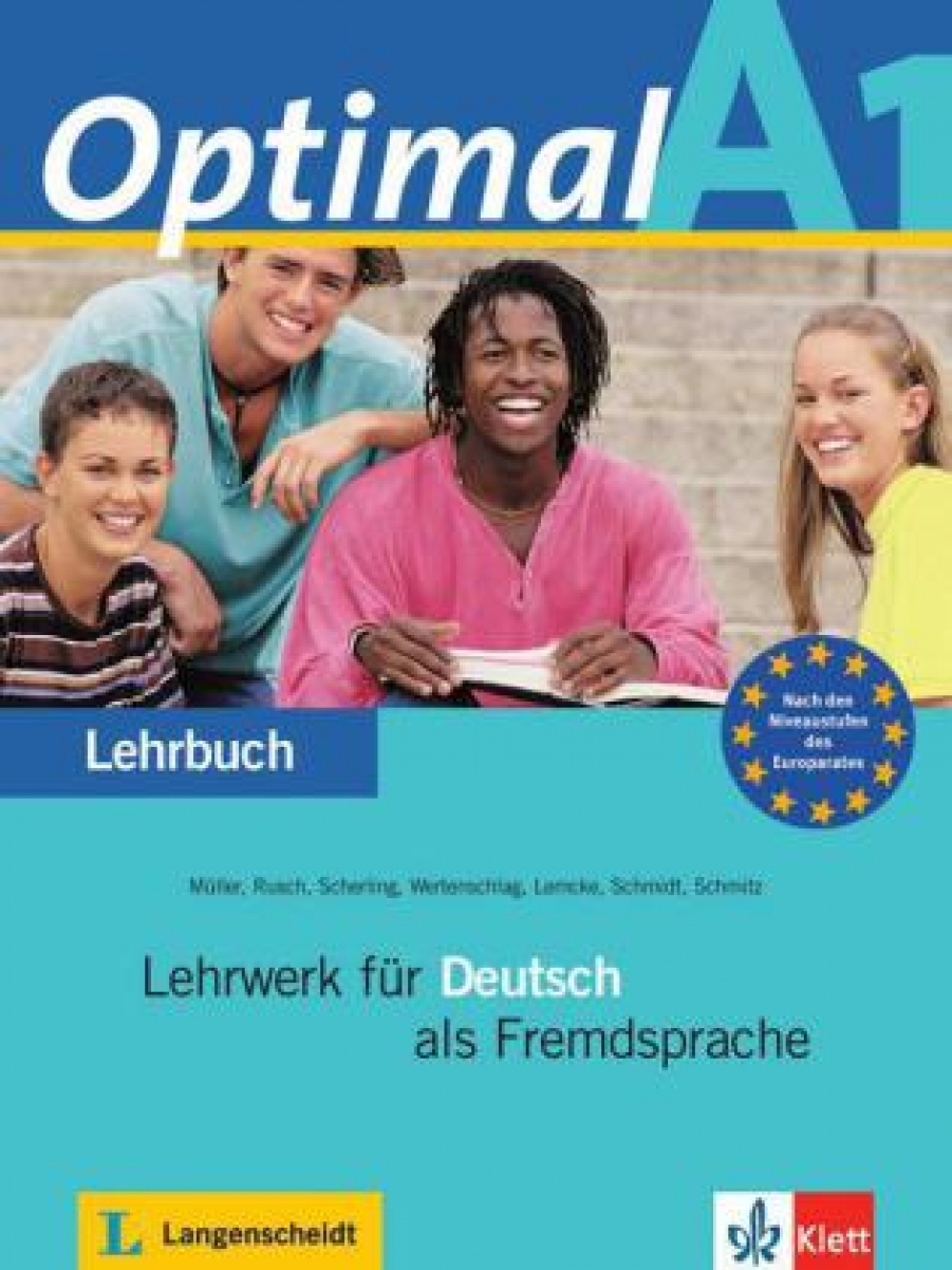 .Muller, R.Rusch, T.Scherling, L.Wertenschlag, C.Lemcke, H.Schmitz, .Graffmann, R.Schmidt Optimal A1 Lehrbuch 
