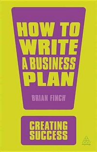 Brian, Finch How to Write a Business Plan 