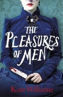 Williams Kate The Pleasures of Men 