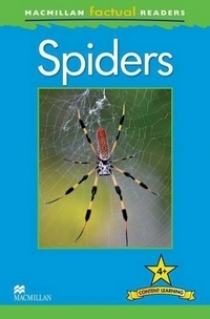Claire Llewellyn MacMillan Factual Readers Level: 4 + Spiders 