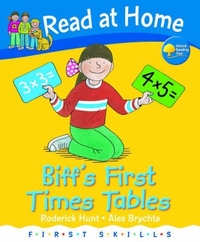 Alex, Hunt, Roderick; Brychta Read at Home. First Skills: Biff's First Times Tables 