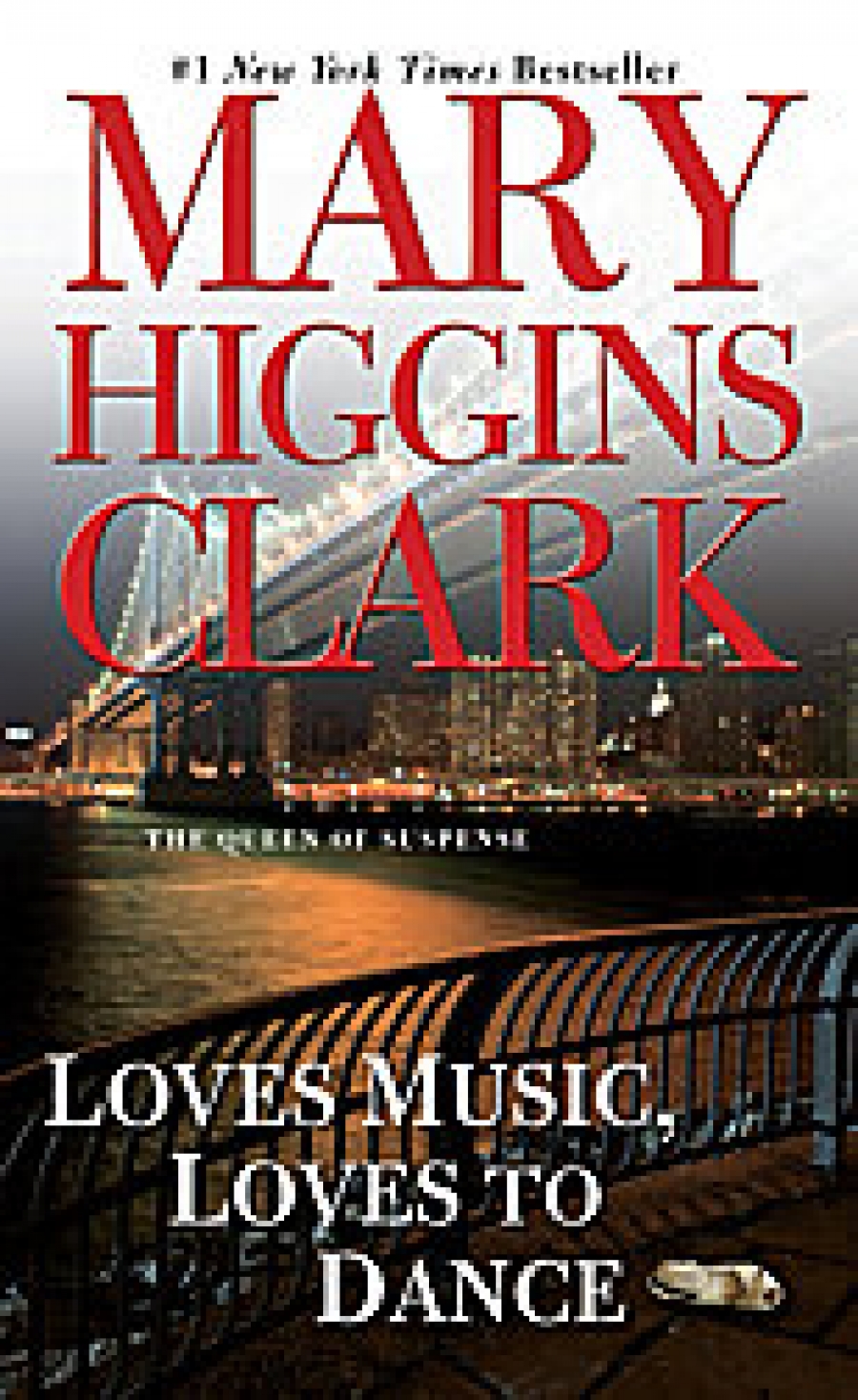Mary, Higgins Clark Loves Music, Loves to Dance (No.1 NY Times bestseller) 