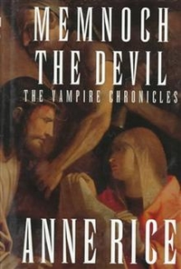 Anne, Rice Memnoch The Devil 