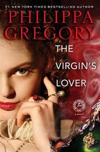 Gregory, Philippa Virgin's Lover  (TPB) 