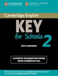 Cambridge ESOL Cambridge English Key for Schools 2 Student's Book with Answers 