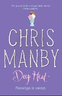 Chris, Manby Deep Heat  (B) 