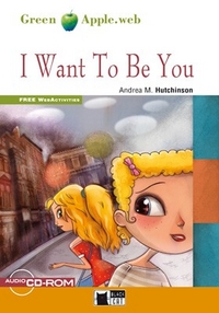 Andrea M. Hutchinson Green Apple Step1: I Want To Be You with CD-ROM 