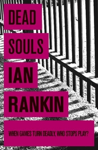 Ian, Rankin Dead Souls (Inspector Rebus novel) 
