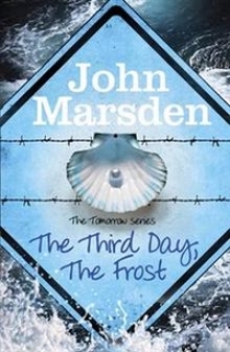 John, Marsden Third Day, The Frost (Tomorrow Series 3) 