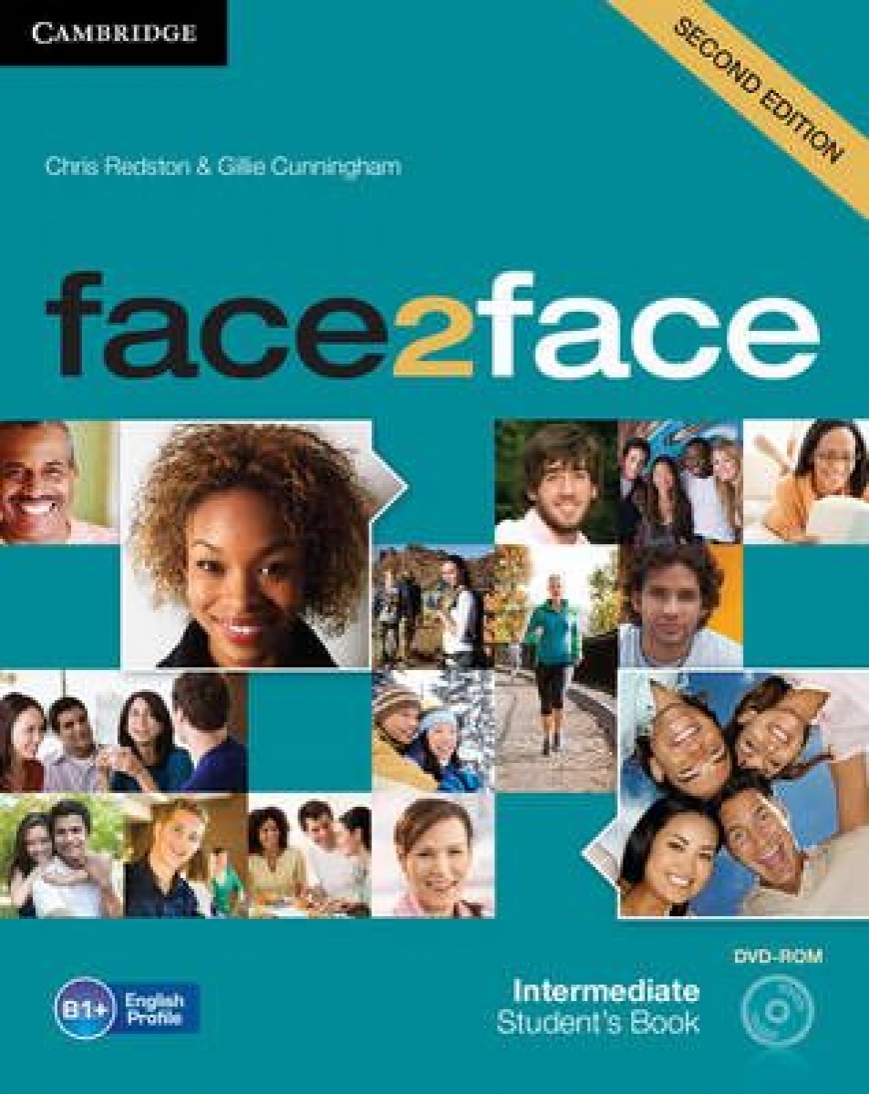 Chris Redston and Gillie Cunningham face2face. Intermediate. Student's Book with DVD-ROM (Second Edition) 