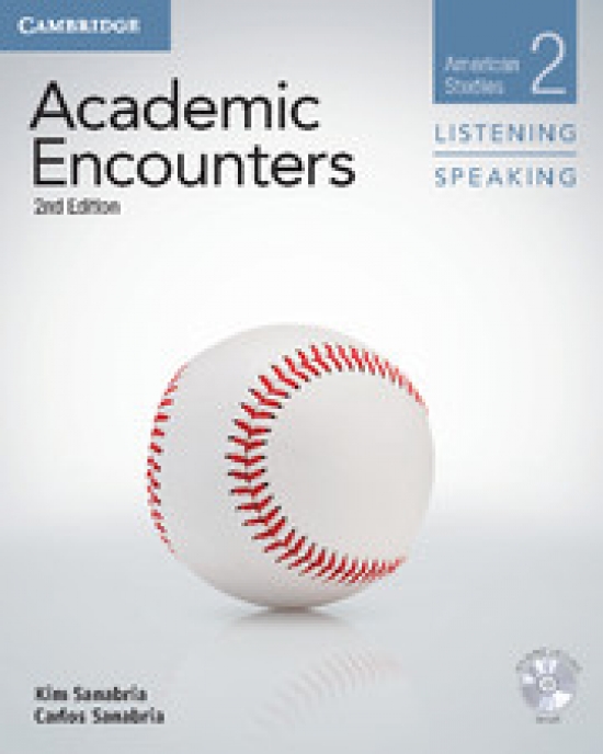 Sanabria/Seal Academic Encounters. Level 2. Student's Book Listening and Speaking with DVD American Studies. 2nd Edition 