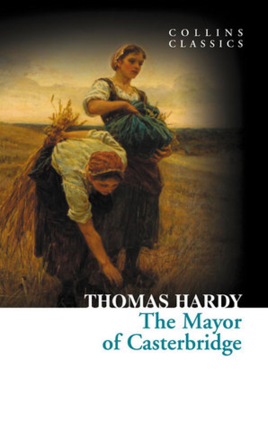 Thomas, Hardy The Mayor of Casterbridge 