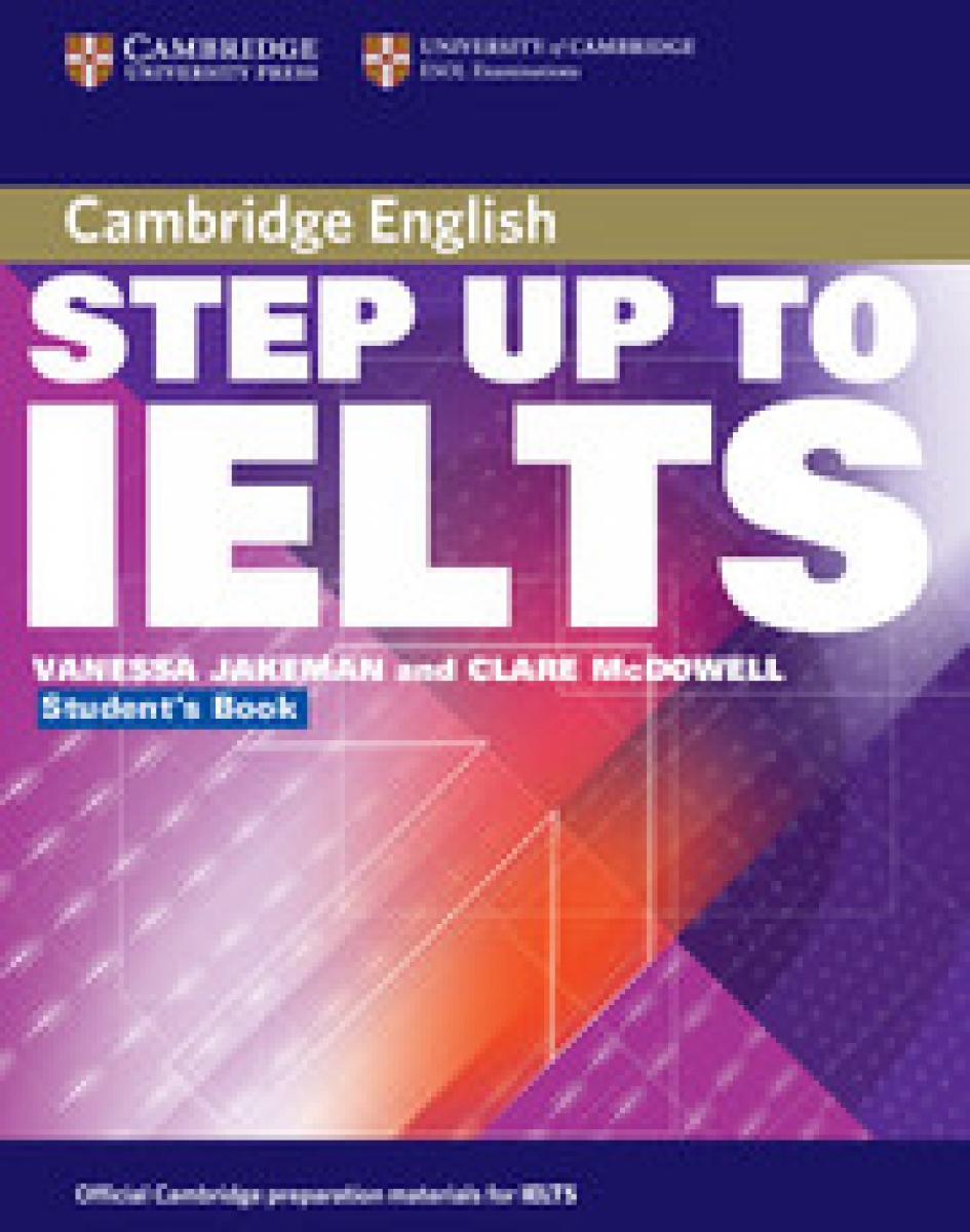 Vanessa Jakeman, Clare McDowell Step Up to IELTS Student's Book 