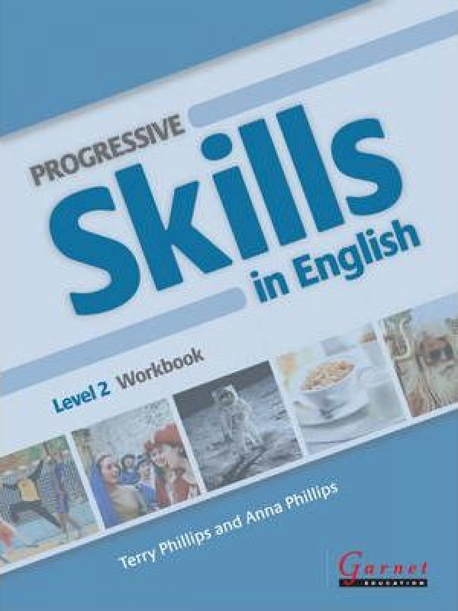 Anna, Phillips, Terry;Phillips Progressive Skills in English 2. Workbook 