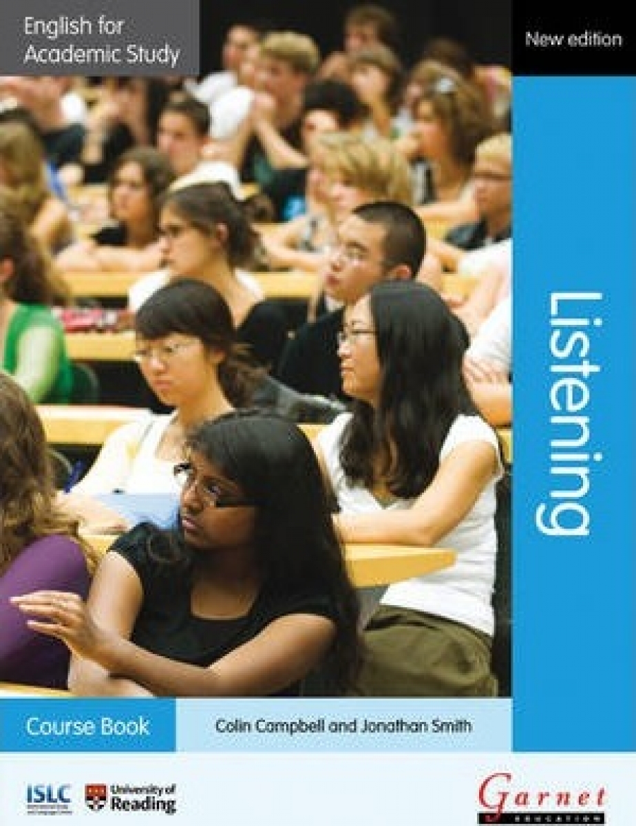 Jonathan, Campbell, Colin; Smith English for Academic Study: Listening (2012 Edition) 