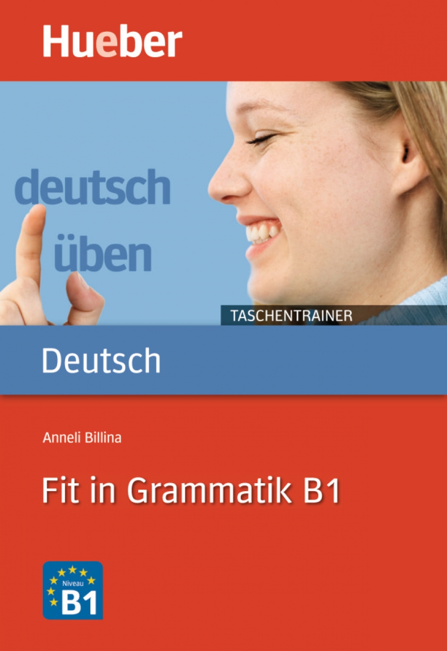 Billina A. Fit in Grammatik. B1 