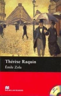 Emile Zola, retold by Margaret Tarner Therese Raquin (with Audio CD) 