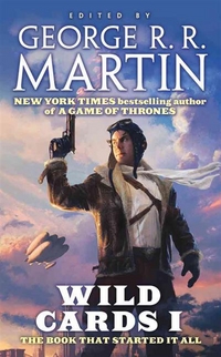 Martin, George R.R. (Ed) Wild Cards I 
