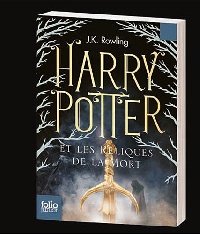 Rowling, Joanne K. Harry Potter et les Reliques de la Mort 