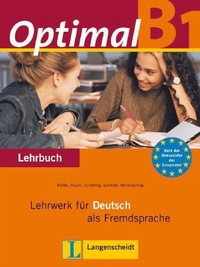 .Muller, R.Rusch, T.Scherling, L.Wertenschlag, C.Lemcke, H.Schmitz, .Graffmann, R.Schmidt Optimal B1 Lehrbuch 